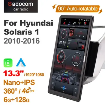 13,3 Дюймов 1080P 1Din Android 10,0 Автомобильный Радиоприемник 360 для Hyundai Solaris 1 2010-2016 GPS Автозвук SPDIF Поворотный 4G LTE 2 din ips